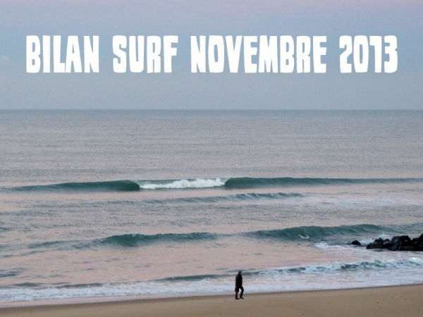 Bilan Surf Novembre 2013