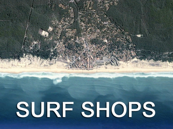 Surf Shop Lacanau - SURF SHOPS