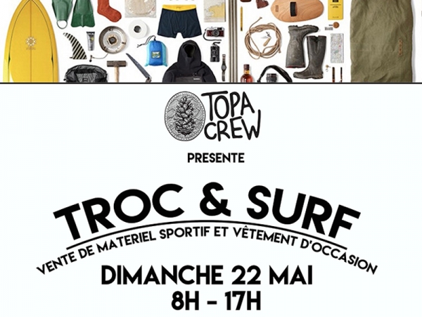 Troc & Surf by Topa Crew